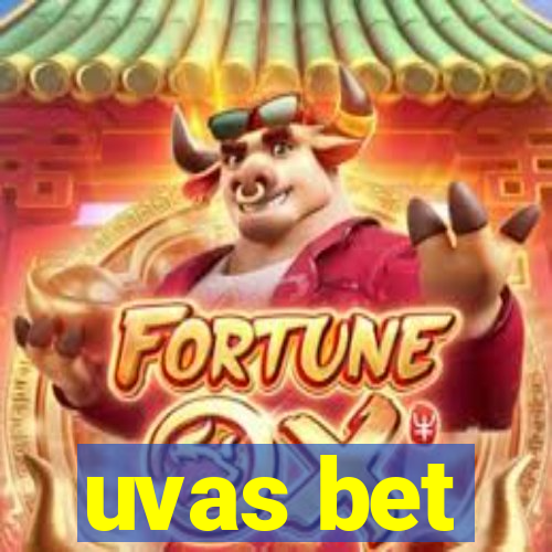 uvas bet